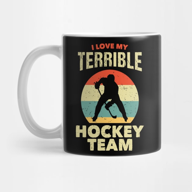 I Love My Terrible Hockey Team Vintage Sunset by Eluvity